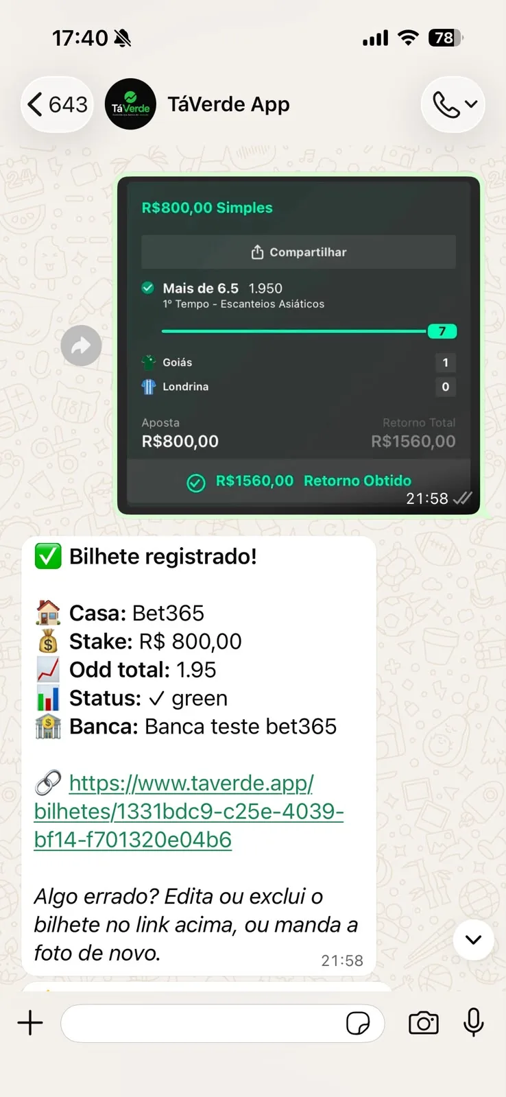 Conversa no WhatsApp: print de um bilhete da Bet365 de R$ 800 e a resposta do TáVerde com casa, stake, odd e status extraídos